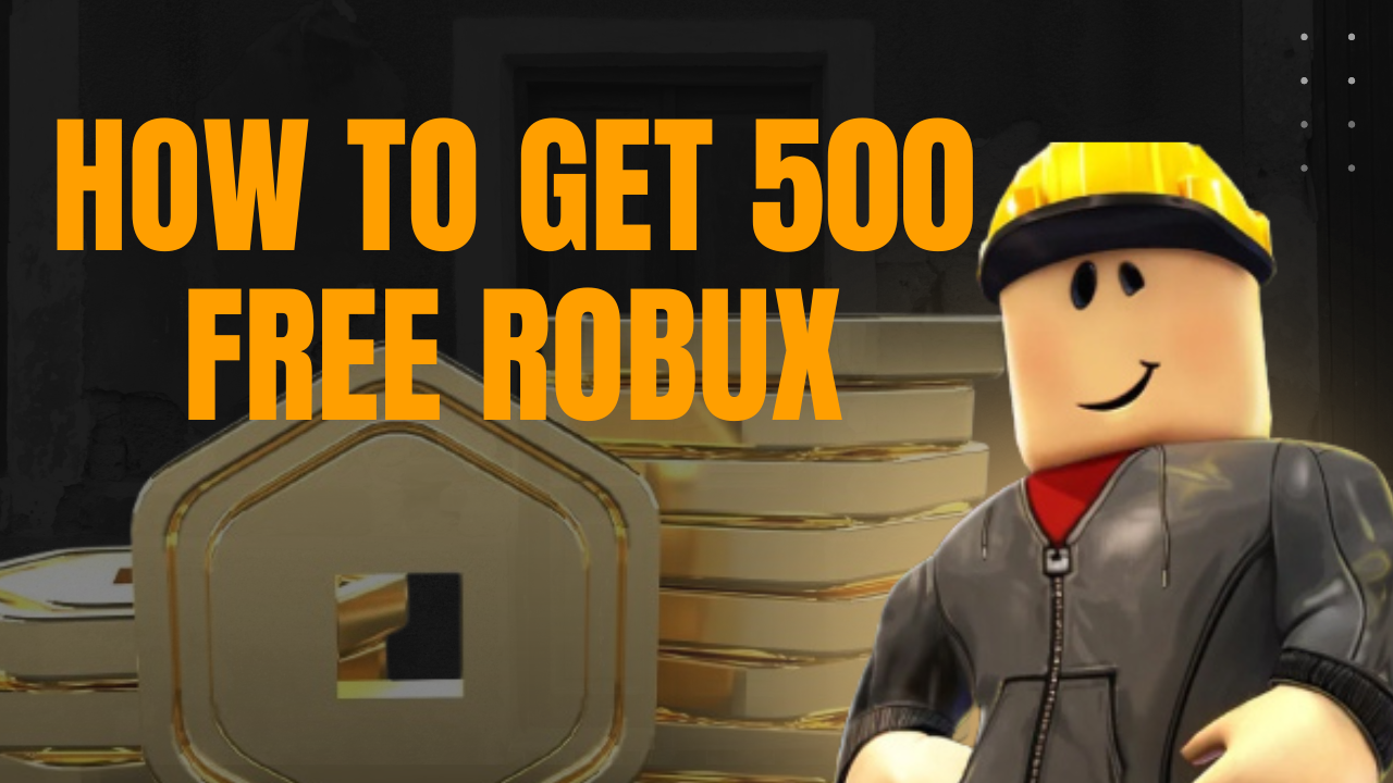 Get 500 Free Robux